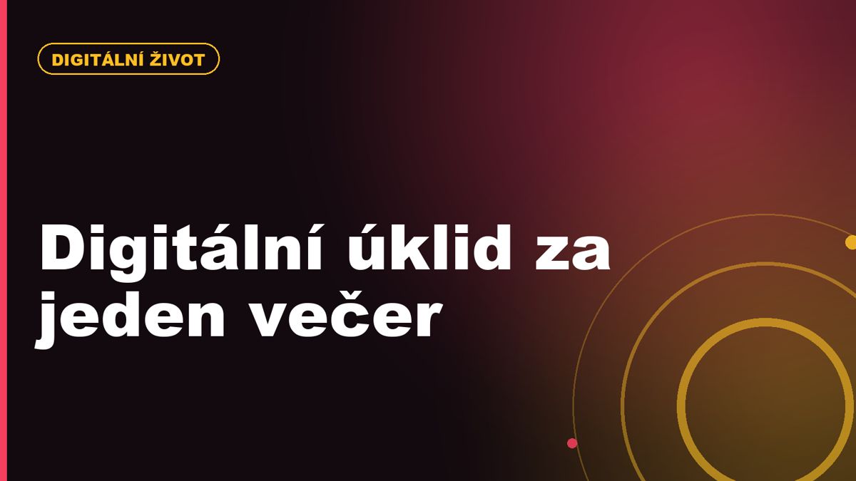 Digitální úklid: jak si vyčistit mobil, sociální sítě a aplikace za jeden večer