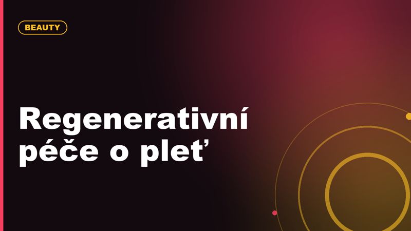 Regenerativní skincare: co se skrývá za novou vlnou péče o pleť